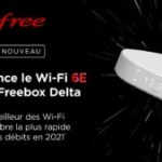 La Freebox Delta passe à la vitesse supérieure avec le Wi-Fi 6E