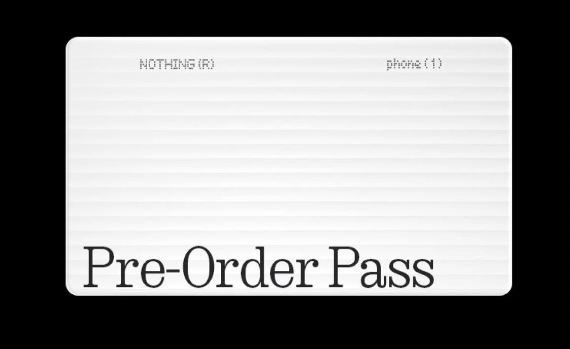 nothing phone (1) preorder pass