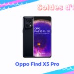 L’Oppo Find X5 Pro profite enfin d’une baisse de prix grâce aux soldes