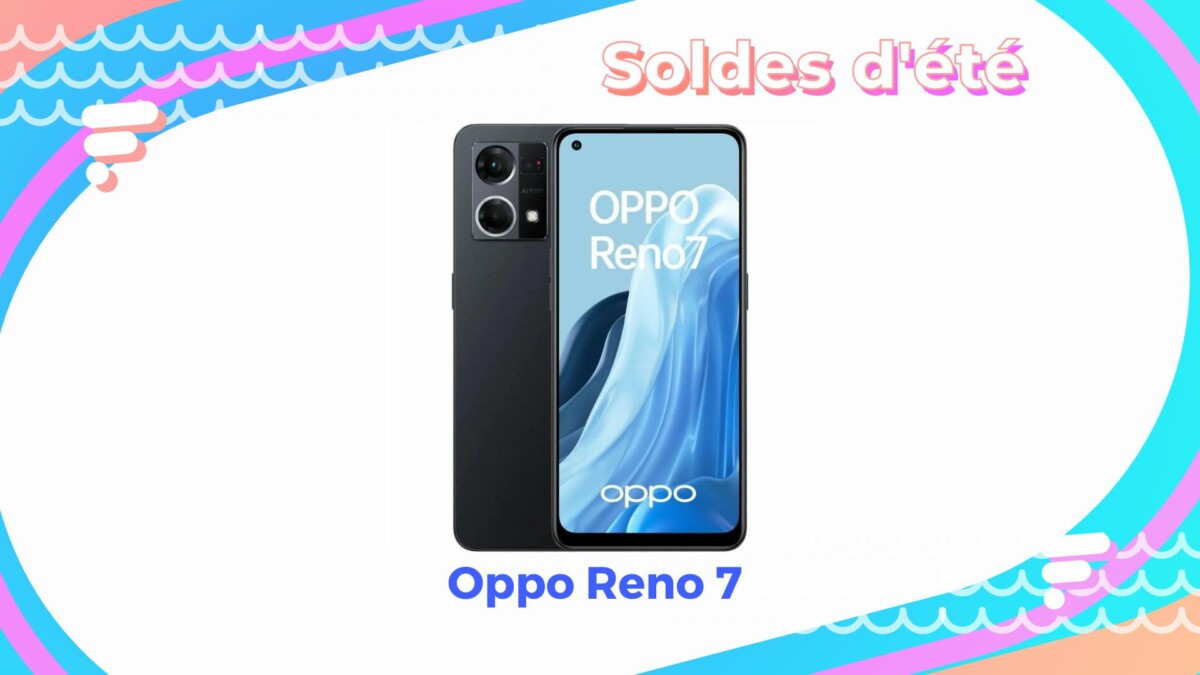 Oppo Reno 7  — Soldes d&rsquo;été 2022