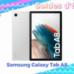 La Samsung Galaxy Tab A8 passe sous les 200 € grâce aux soldes d’été