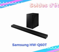 Samsung HW-Q60T — Soldes d’été 2022