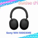 Le nouveau casque Sony WH-1000XM5 perd déjà plus de 100 € lors des soldes