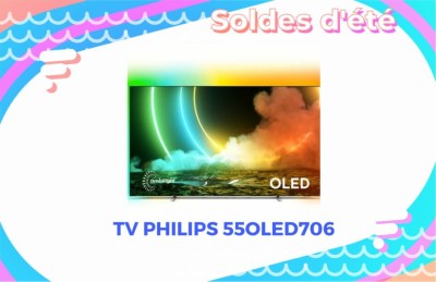 TV PHILIPS 55OLED706 — Soldes d’été 2022