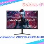 Viewsonic VX2718-2KPC-MHD   — Soldes d’été 2022