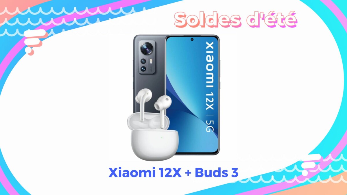 Xiaomi 12X + Buds 3 — Soldes d&rsquo;été 2022