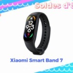 À peine sorti, le Xiaomi Smart Band 7 perd 20 € avec les soldes d’été