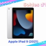 iPad 9 (2021) : la tablette abordable d’Apple voit son prix baisser durant les soldes
