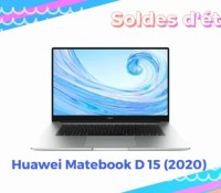 Huawei Matebook D 15  (2020) — Soldes d’été 2022