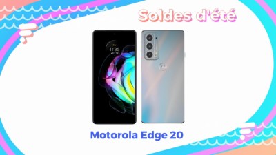 Motorola Edge 20  — Soldes d’été 2022