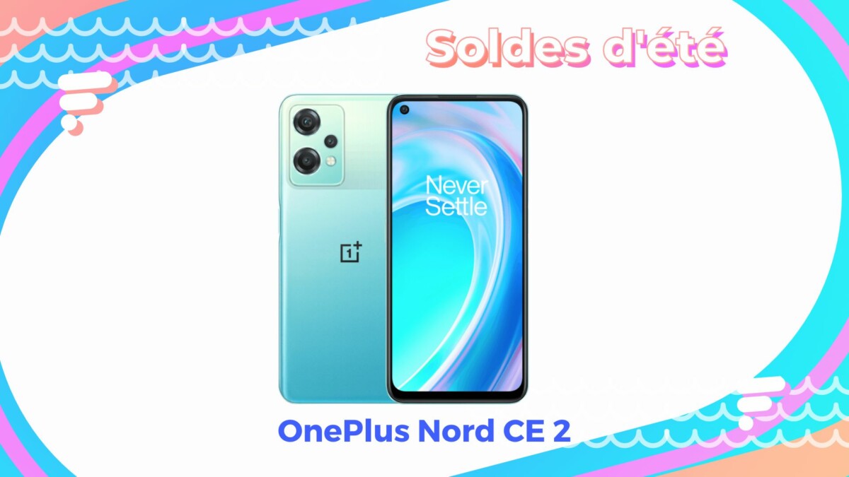 OnePlus Nord CE 2 —  Soldes d&rsquo;été 2022