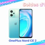 Le OnePlus Nord CE 2 est à un prix canon pour le dernier jour des soldes