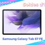 La Samsung Galaxy Tab S7 FE profite de 200 € de réduction lors des soldes La Samsung Galaxy Tab S7 FE profite de 200 € de réduction lors des soldes