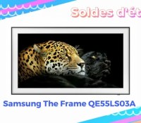 Samsung The Frame QE55LS03A —  Soldes d’été 2022