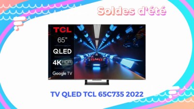 TV QLED TCL 65C735 2022 — Soldes d’été 2022