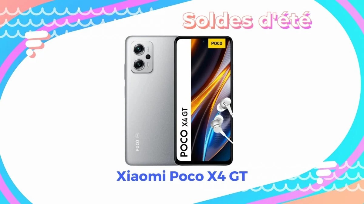 Xiaomi Poco X4 GT — Soldes d’été 2022