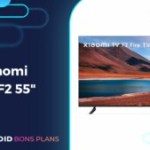 Le Xiaomi TV F2 55 intégrant l’OS Fire TV perd 100 € pendant le Prime Day