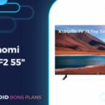 Le Xiaomi TV F2 55 intégrant l’OS Fire TV perd 100 € pendant le Prime Day