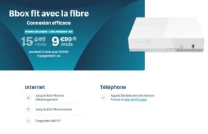 La Bbox Fit avec la Fibre chez Bouygues Telecom est à moins de 10 €/mois