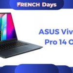 649 €, c’est le super prix de l’Asus VivoBook Pro 14 OLED (90 Hz) durant les French Days