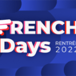 French Days 2022 : tout savoir pour rien rater des bons plans de la rentrée French Days 2022 : tout savoir pour rien rater des bons plans de la rentrée