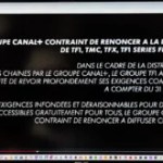Pourquoi TF1, TMC, LCI et TFX ne sont plus disponibles sur les offres Canal Plus