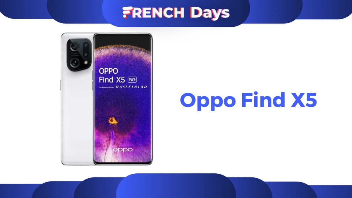 oppo find x5 French Days rentrée 2022