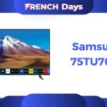 Ce géant TV Samsung 4K de 75 pouces est à moins de 800 € grâce aux French Days