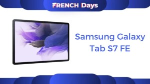 Samsung Galaxy Tab S7 FE : la tablette presque premium est presque à -50 % pour les French Days