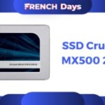 Le SSD Crucial MX500 de 2 To est à un excellent prix pour la fin des French Days Le SSD Crucial MX500 de 2 To est à un excellent prix pour la fin des French Days