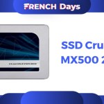 Le SSD Crucial MX500 de 2 To est à un excellent prix pour la fin des French Days