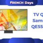 Ce TV 4K Samsung QLED de 55 pouces (HDMI 2.1) coûte 600 € de moins pour les French Days