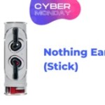 Les nouveaux Nothing Ear (Stick) sont déjà en forte promotion grâce au Cyber Monday