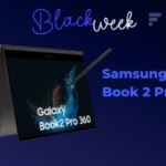 Samsung Galaxy Book 2 Pro 360 : ce laptop premium est 500 € moins cher lors du Black Friday