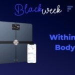 Withings Body+ : -30 % pour cette balance connectée de référence lors du Black Friday