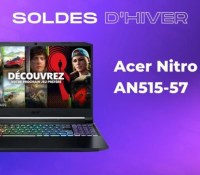 Acer Nitro 5 AN515-57 — Soldes d’hiver 2023