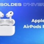 Les AirPods Pro 2 sont à un super prix pendant les soldes et il n’y en aura pas pour tout le monde