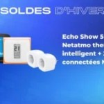 Ce kit connecté (Amazon Echo Show + thermostat + prises) est soldé à -30 %