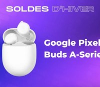 Google-Pixel-Buds-A-Series-soldes-hiver-2023