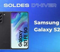 Samsung Galaxy S21 FE — Soldes d’hiver 2023