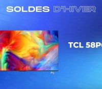 TCL 58P631 — Soldes d’hiver 2023
