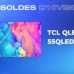 TCL QLED 55QLED760— Soldes d’hiver 2023