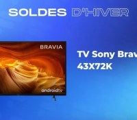 TV Sony Bravia 43X72K — Soldes d’hiver 2023