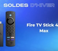 FIRE TV STICK 4K MAX - LA MEILLEURE PASSERELLE MULTIMÉDIA