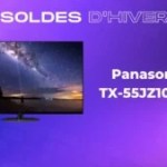 Ce TV 4K OLED de Panasonic en 55 pouces voit son prix diviser par deux pendant les soldes