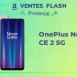 OnePlus Nord CE 2 : ce milieu de gamme devient un super deal après 140 euros de remise