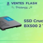 Le Crucial BX500 est actuellement le SSD 2 To le moins cher grâce aux ventes flash d’Amazon Le Crucial BX500 est actuellement le SSD 2 To le moins cher grâce aux ventes flash d’Amazon