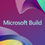 Comment suivre la conférence Microsoft Build 2023 ?
