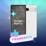 Google Pixel 7a : la référence du rapport qualité/prix et de la photo