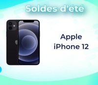 Apple iPhone 12  — Soldes d’été 2023